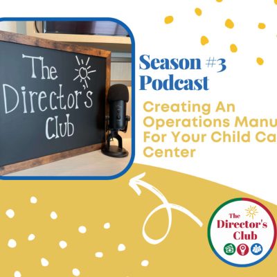 Creating An Operations Manual For Your Child Care Center