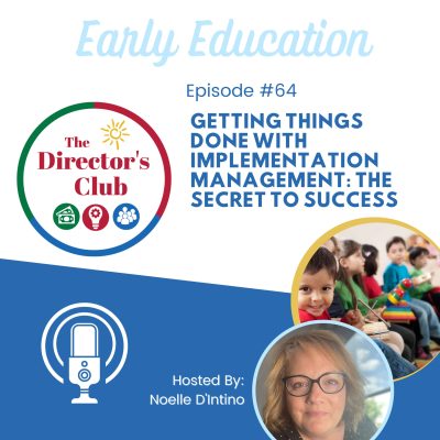 Getting Things Done with Implementation Management: The Secret to Success