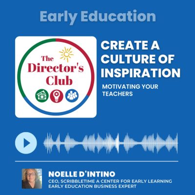 Creating a Culture of Inspiration: Motiving Your Teachers