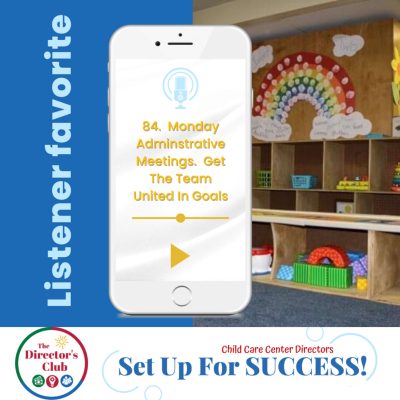 Listener Favorite:  Monday Administrative Meetings GOALS!